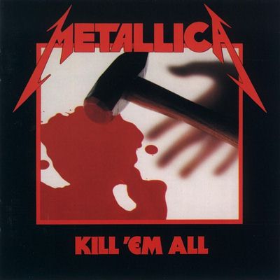 Metallica: "Kill 'Em All" – 1983